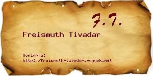 Freismuth Tivadar névjegykártya